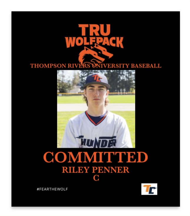 Riley Penner (C) committed to Thompson Rivers University Baseball